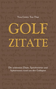 Golf Zitate - Yves C Ton-That
