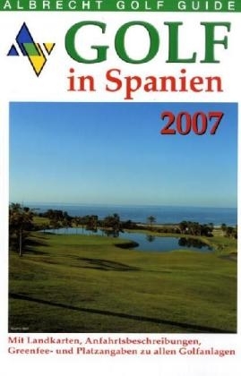 Albrecht Golf Guide Spanien 2007
