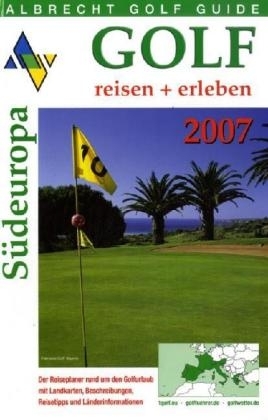 Albrecht Golf Guide Südeuropa 2007