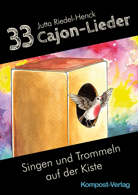 33 Cajon-Lieder - Jutta Riedel-Henck