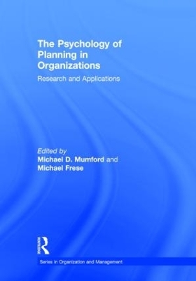 The Psychology of Planning in Organizations - 