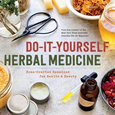 Do-It-Yourself Herbal Medicine -  Sonoma Press