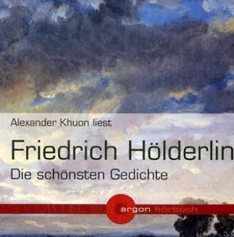 Die schönsten Gedichte, 1 Audio-CD - Friedrich Hölderlin