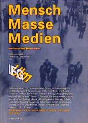 Mensch - Masse - Medien