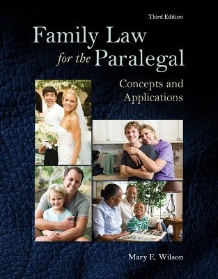 Family Law for the Paralegal - Mary Wilson