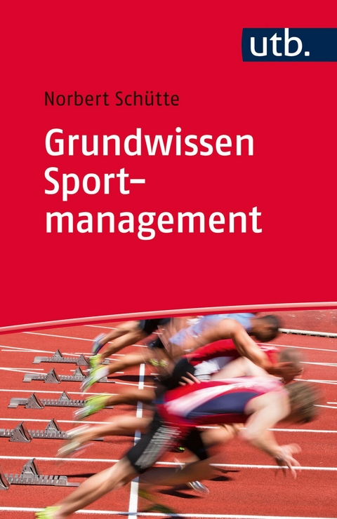 Grundwissen Sportmanagement - Norbert Schütte