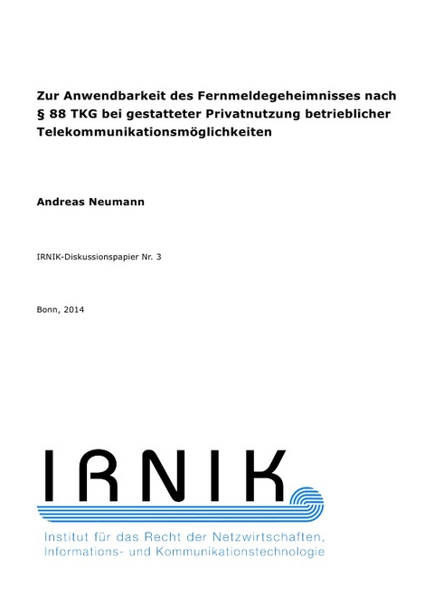 IRNIK-Diskussionspapiere / IRNIK-Diskussionspapier Nr. 3 - Andreas Neumann