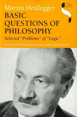 Basic Questions of Philosophy - Martin Heidegger