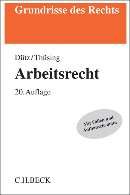 Arbeitsrecht - Wilhelm Dütz, Gregor Thüsing