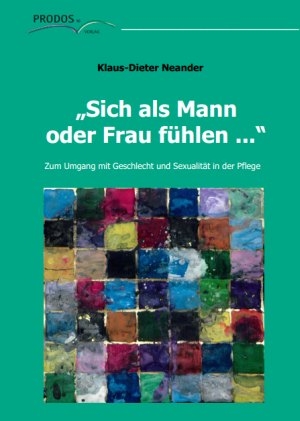 "Sich als Mann oder Frau fühlen ..." - Klaus-Dieter Neander