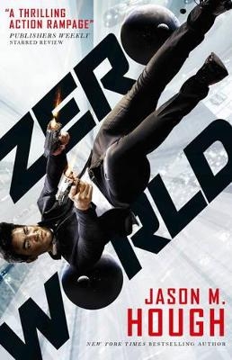Zero World - Jason M. Hough