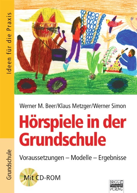 Hörspiele in der Grundschule - Werner Beer, Klaus Martin Metzger