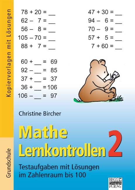 Mathe Lernkontrollen / Band 2 - Testaufgaben mit Lösungen im Zahlenraum bis 100
