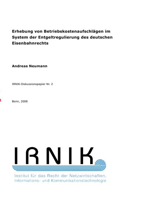 IRNIK-Diskussionspapiere / IRNIK-Diskussionspapier Nr. 2 - Andreas Neumann