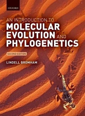 An Introduction to Molecular Evolution and Phylogenetics - Lindell Bromham