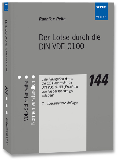 Der Lotse durch die DIN VDE 0100 - Siegfried Rudnik, Reinhard Pelta