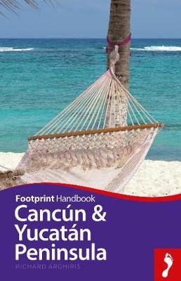 Cancun & Yucatan Peninsula - Richard Arghiris