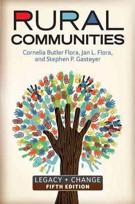 Rural Communities - Cornelia Butler Flora, Jan L. Flora, Stephen P. Gasteyer