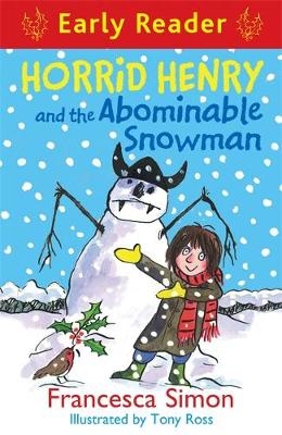 Horrid Henry Early Reader: Horrid Henry and the Abominable Snowman - Francesca Simon