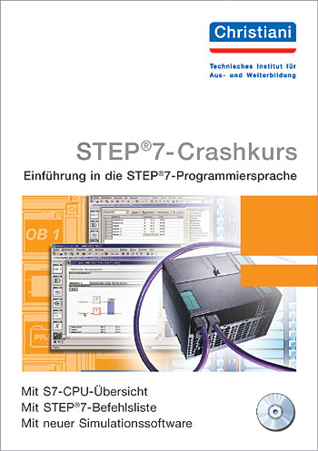 STEP 7 - Crashkurs - Matthias Habermann, Torsten Weiss