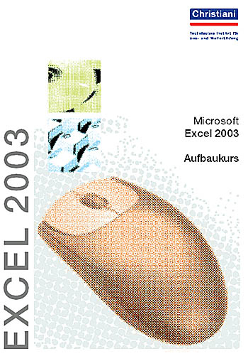 Microsoft Excel 2003 - Aufbaukurs