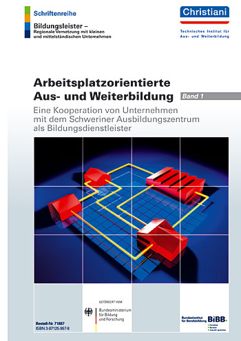 Arbeitsplatzorientierte Aus- und Weiterbildung