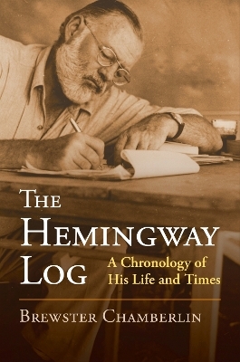 The Hemingway Log - Brewster Chamberlin