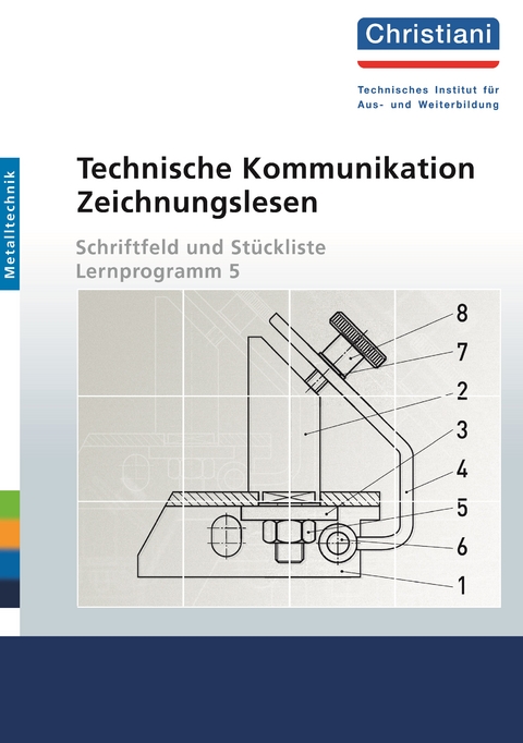 Technische Kommunkation - Zeichnungslesen - Hans-Jürgen Hanse