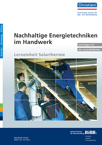 Nachhaltige Energietechniken im Handwerk - Lerneinheit Solarthermie