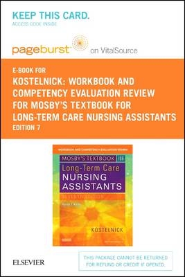 Workbook and Competency Evaluation Review for Mosby's Textbook for Long-Term Care Nursing Assistants - Elsevier eBook on Vitalsource (Retail Access Card) - Clare Kostelnick