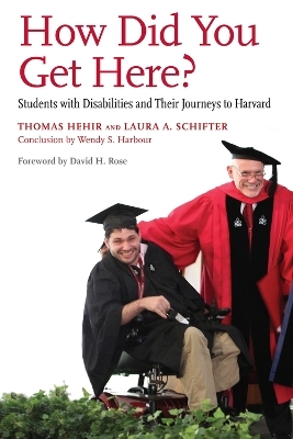 How Did You Get Here? - Thomas Hehir, Laura A. Schifter