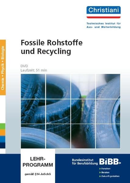 Fossile Rohstoffe und Recycling