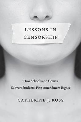 Lessons in Censorship - Catherine J. Ross