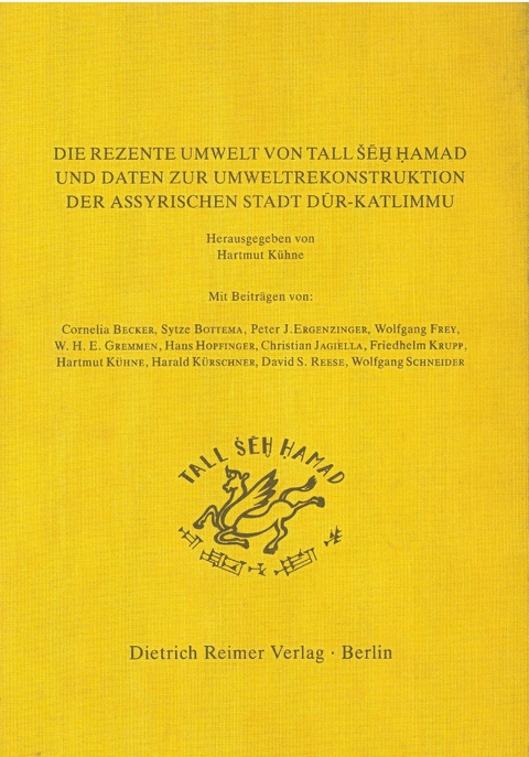 Die rezente Umwelt von Tall Seh Hamad und Daten zur Umweltrekonstruktion der assyrischen Stadt Dur-Katlimmu - 