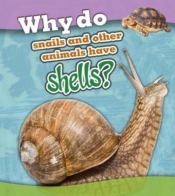 Why Do Snails and Other Animals Have Shells? - Holly Beaumont