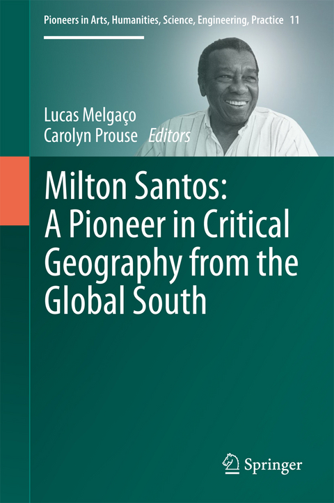 Milton Santos: A Pioneer in Critical Geography from the Global South - 