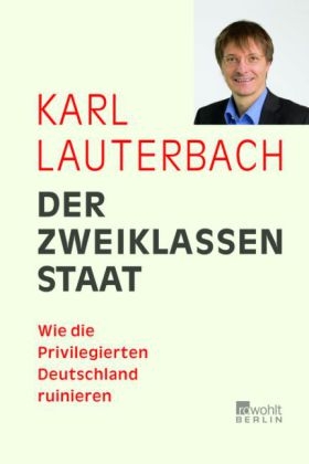 Der Zweiklassenstaat - Karl Lauterbach