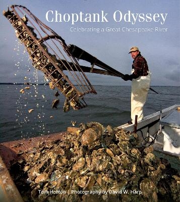 Choptank Odyssey - Tom Horton
