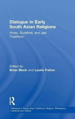 Dialogue in Early South Asian Religions - 