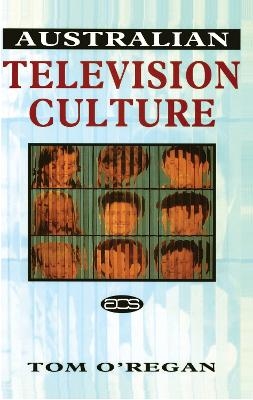 Australian Television Culture - Tom O'Regan