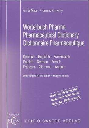 Wörterbuch Pharma /Pharmaceutical Dictionary /Dictionnaire Pharmaceutique - Anita Maas, James Brawley