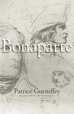 Bonaparte - Patrice Gueniffey