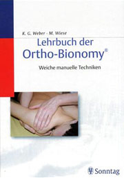 Lehrbuch der Ortho-Bionomy(R) - Klaus G Weber, Michaela Wiese