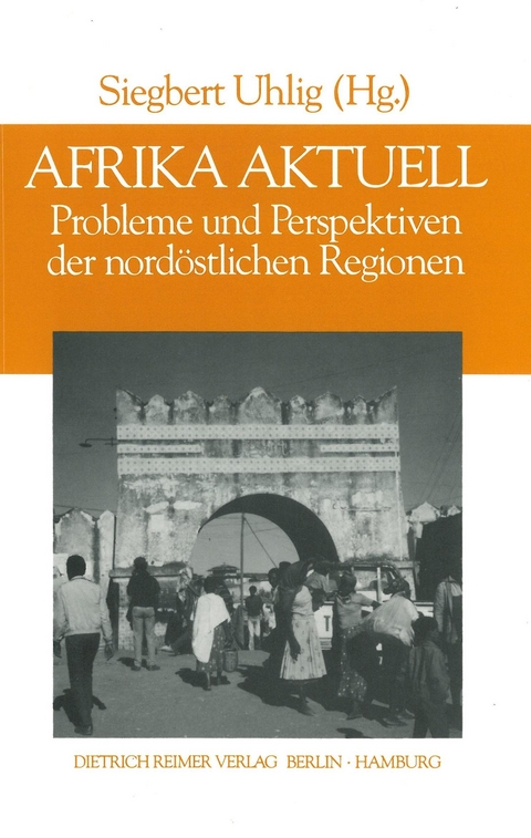 Afrika aktuell - Jürgen Jensen, Hans J von Maydell, Horst G Mensching, Günter G Abraham, Volker Matthies, Rainer Tetzlaff