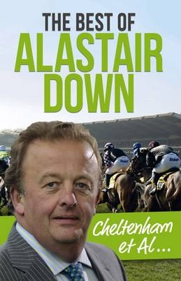 Cheltenham et Al - Alastair Down