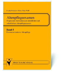 Altenpflegeexamen. Fragen und Antworten zum mündlichen und schriftlichen Altenpflegeexamen / Altenpflege, Pflegeplanungen, Fallbeispiele - Otto Bion, Ansgar Stracke-Mertes, Ursula Kriesten, Heinz P Wolf