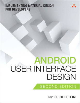 Android User Interface Design - Ian Clifton