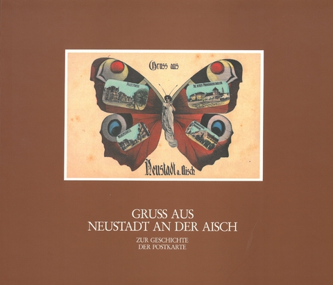 Postkartenband „Gruss aus Neustadt an der Aisch“ - Renate Welsch, Dietrich Heber