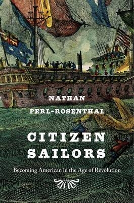 Citizen Sailors - Nathan Perl-Rosenthal