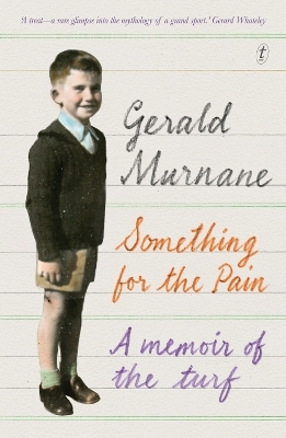 Something For The Pain - Gerald Murnane